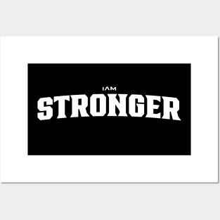 I Am Stronger Strong Motivational Inspirational Quote Posters and Art